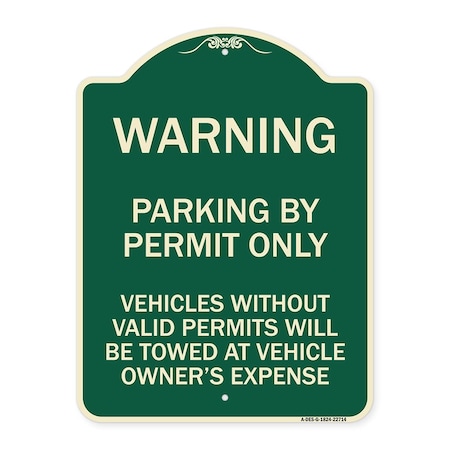 Signmission Warning Parking by Permit Vehicles w/o Valid Permits Towed Vehicl Alum Sign, 24" x 18", G-1824-22714 A-DES-G-1824-22714